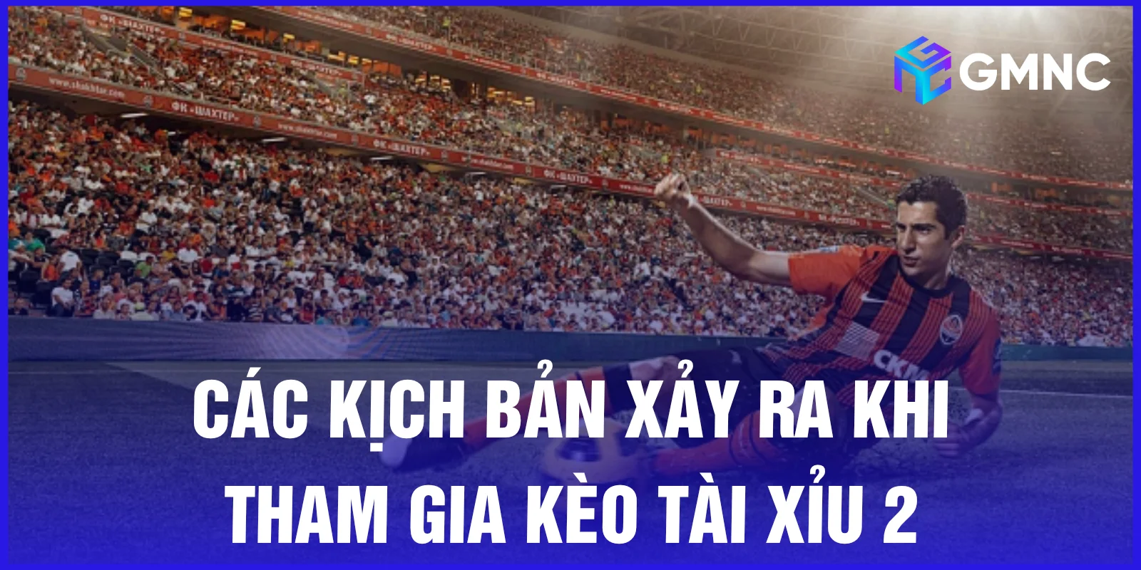 Các kịch bản xảy ra khi tham gia kèo tài xỉu 2