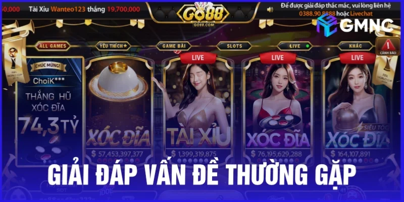 Giải đáp vấn đề thường gặp