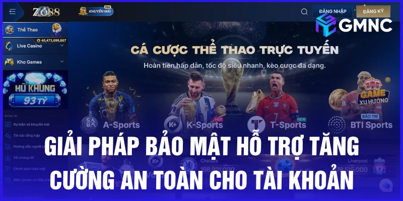 Giải pháp bảo mật hỗ trợ tăng cường an toàn cho tài khoản