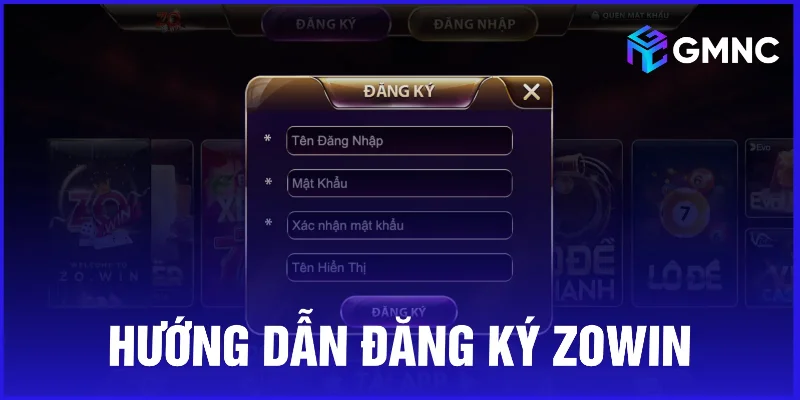 Hướng dẫn đăng ký Zowin