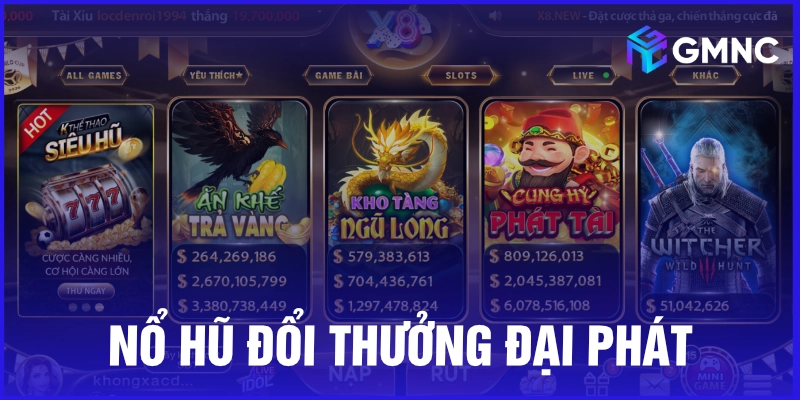 Nổ hũ đổi thưởng đại phát với nhiều chủ đề hấp dẫn