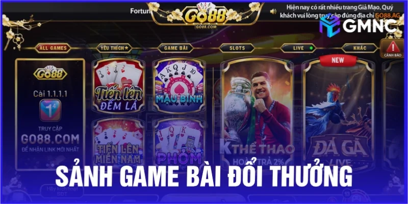 Sảnh game bài đổi thưởng