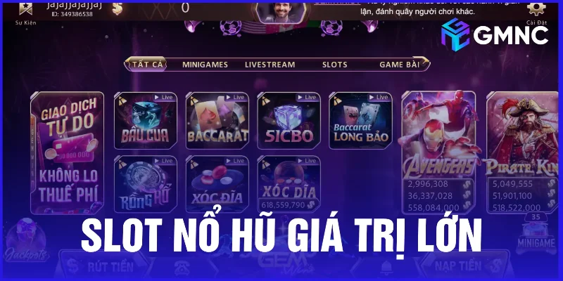 Slot nổ hũ giá trị lớn