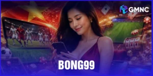 Bong99 - Nhà Cái Cá Cược Thể Thao Đỉnh Cao 2026