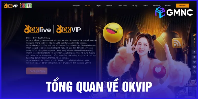 Tổng quan về Okvip